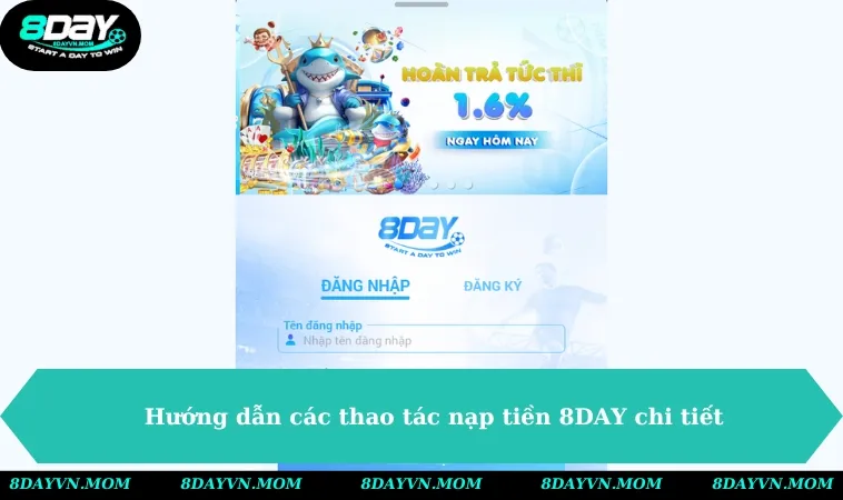 huong dan cac thao tac nap tien 8day chi tiet 1 Hướng dẫn các thao tác nạp tiền 8DAY chi tiết